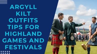 Argyll Kilt Outfits Tips for Highland Games and Festivals
