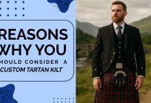 Reasons Why You Should Consider a Custom Tartan Kilt