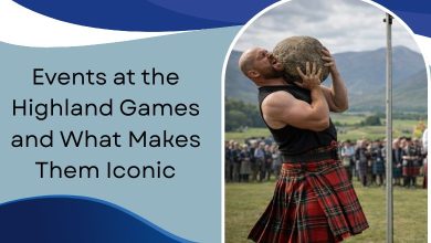 Events at the Highland Games and What Makes Them Iconic