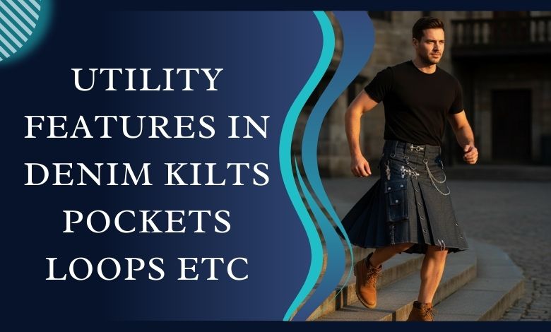 Utility Features in Denim Kilts_ Pockets, Loops, etc