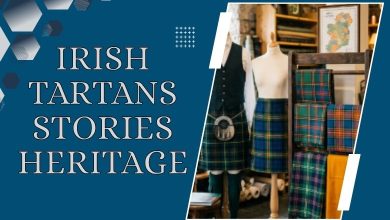 Understanding Irish Tartans and the Stories Behind Their Colors