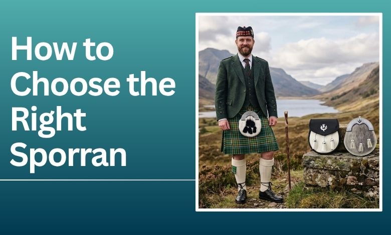 how to choose the right sporran
