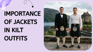Importance of Jackets in Kilt Outfits