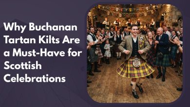 Why Buchanan Tartan Kilts Are a Must-Have for Scottish Celebrations