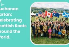 Global Buchanan Clan_ Wearing the Tartan in the USA, Canada, Australia & Beyond